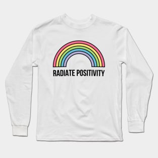 Radiate Positivity T-Shirt Positive Inspiration Tee Long Sleeve T-Shirt